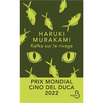 Haruki Murakami, Kafka sur le rivage, Edition Belfond 2022, première édition 2002 japon